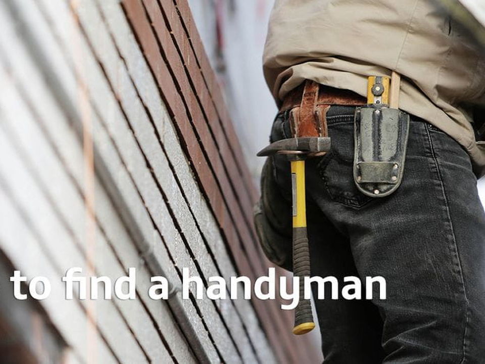 How To Find A Good Local Handyman: A Comprehensive Guide